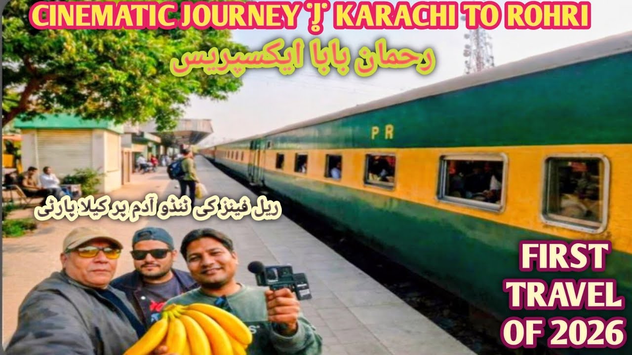 Baba Rohri Cinematic Train Journey | Karachi To Rohri | Rehman Baba Express ...