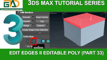 Edit Edges II Editable Poly II 3DS Max full tutorial Series (Part 33)
