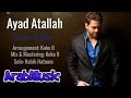 Ayad Atallah Safar Habibi اياد عطالله سافر حبيبي 