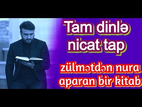 Zülmətdən nura aparan bir kitab - Hacı Ramil - Tam dinlə nicat tap)