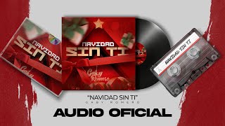 Gaby Romero - Navidad Sin Ti -  (Audio)