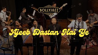 Video thumbnail of "Ajeeb Dastan  // Bollyjazz Dectet"