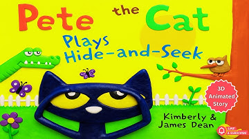 Pete the Cat Plays Hide and seek | 3D Animated Pete the Cat StoryBook | Animated Story | Read Aloud