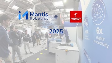 Mantis Robotics – Highlights from Hannover Messe 2025