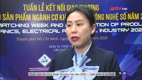 Kết nối giao thương ngành cơ khí, điện và công nghệ số 2025