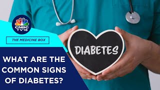 Understanding Diabetes & How To Tackle The Health Condition? | CNBC TV18