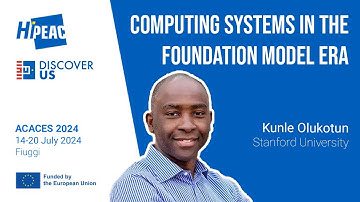 ACACES 2024 keynote talk: Computing Systems in the Foundation Model Era – Kunle Olukotun