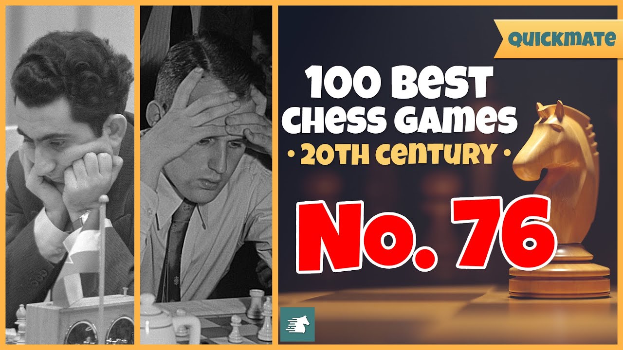 Famous Chess Games since The 20th Century