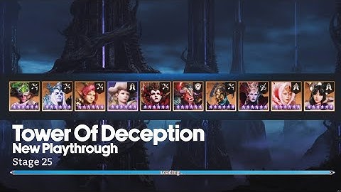 Tower of Deception - Stage 25 (New Playthrough) | Watcher of Realms