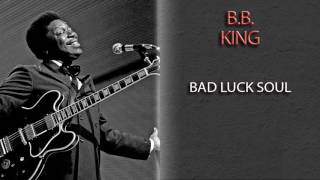 Watch Bb King Bad Luck Soul video