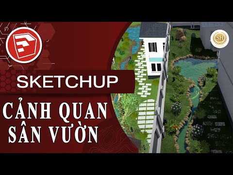 Video: Học về Phần mềm Thiết kế Cảnh quan