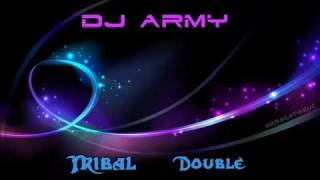 Dj Army Tribal Double Resimi