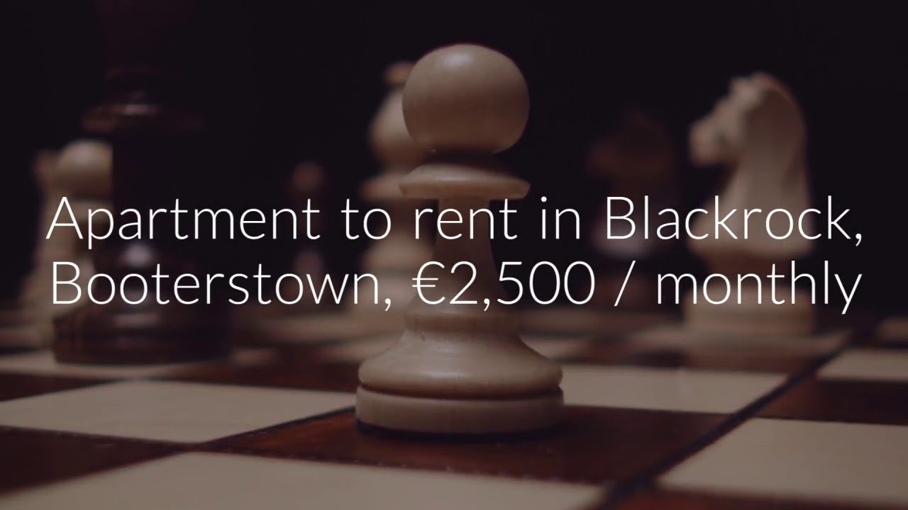 Apartment to rent in Blackrock, Booterstown, €2,500 / monthly YouTube