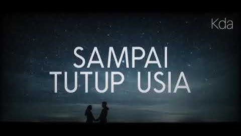 ANGGA CANDRA: SAMPAI TUTUP USIA (lirik).