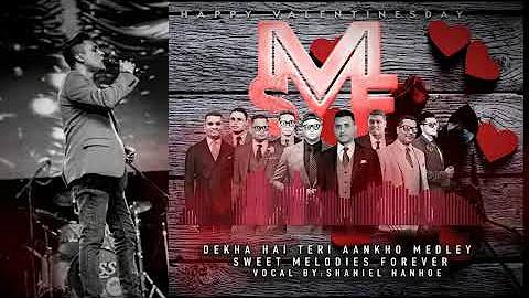 Dekha hai teri aakho medley - Shaniel Nanhoe - Swe...
