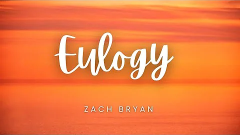 Eulogy By Zach Bryan - DayDayNews