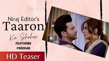 Teaser : Taron Ke Shahar | Karan Preeta vm | Neha K, Jubin N | Kundali Bhagya | Niraj Editor
