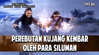 Kujang Kembar Menjadi Rebutan Para Siluman |KEMBALINYA RADEN KIAN SANTANG | EPS. 85