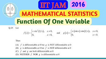 IIT JAM (2016) | Function Of One Variable | Mathematical Statistics | Question-25 | Solution