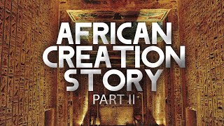 African Creation Story (Part 2)