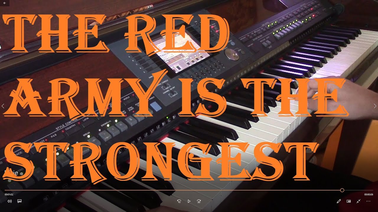 The Red Army Is The Strongest/White Army Black Baron (Piano Version)