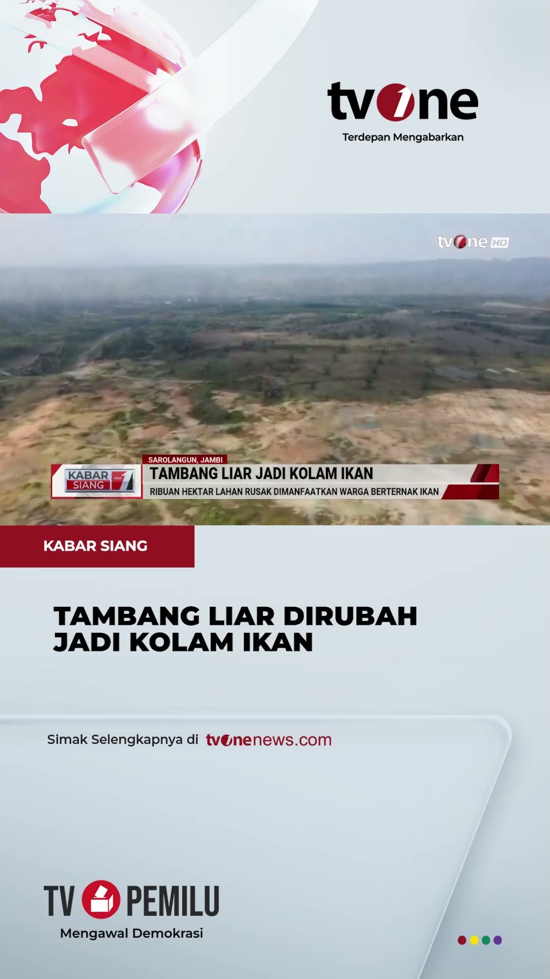 Ribuan Hektar Lahan Rusak Disulap jadi Kolam Ikan | tvOne