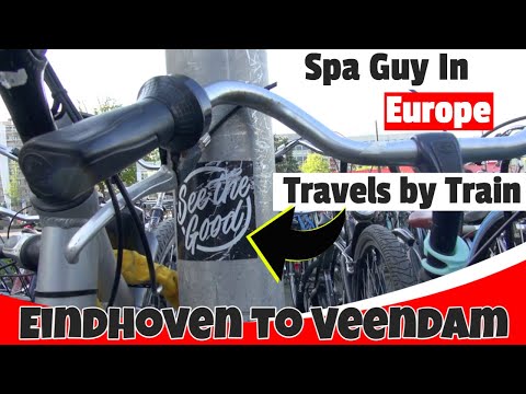 Spa Guy In Europe Travels by Train Eindhoven to Veendam Netherlands