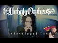 Unholy orpheus undeveloped land reaction