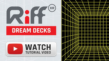 How to Use Dream Decks Tutorial in Riff XR