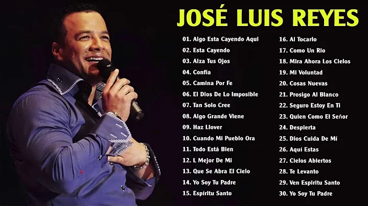 Jos Luis Reyes Sus Mejores Canciones - 2 horas de ...