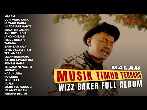 WIZZ BAKER - MALAM (FULL ALBUM TERBARU 2024)
