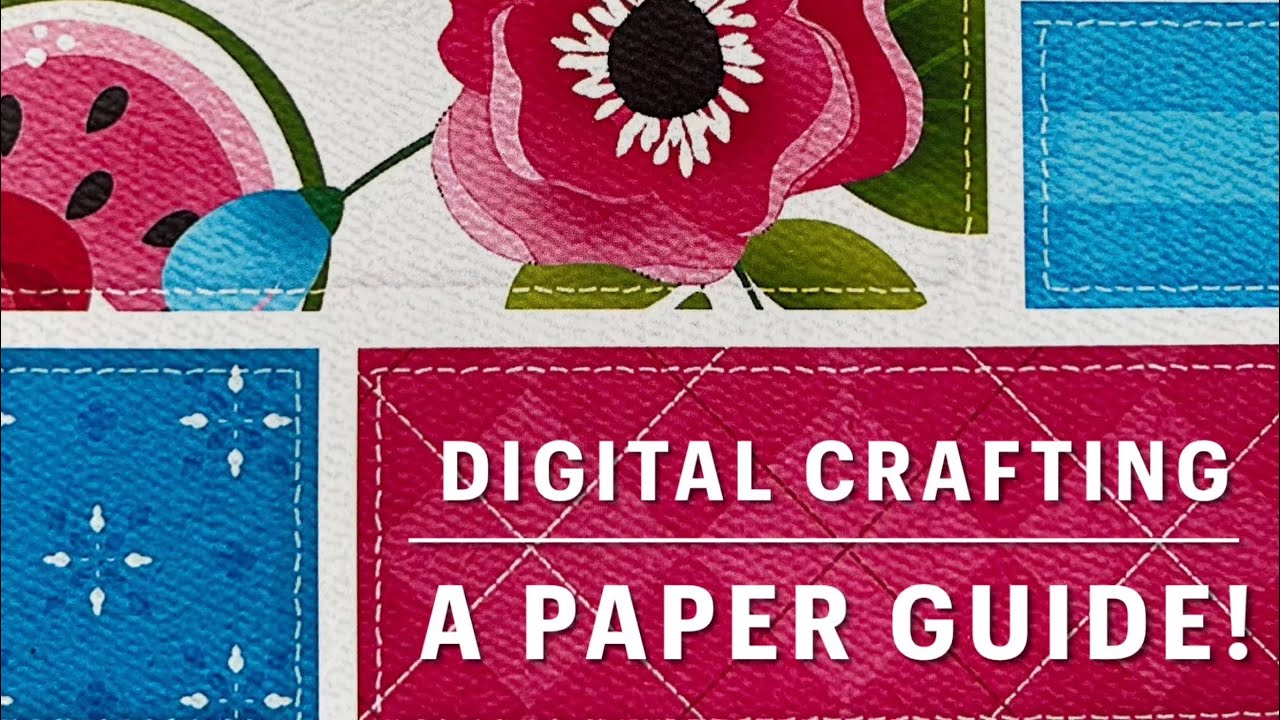 Digital Crafting: a Paper Guide - YouTube