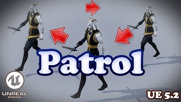 AI Patrol Tutorial - Unreal Engine 5.2