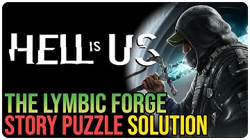 Lake Cynon Lymbic Forge Puzzle Solution – Hell is Us