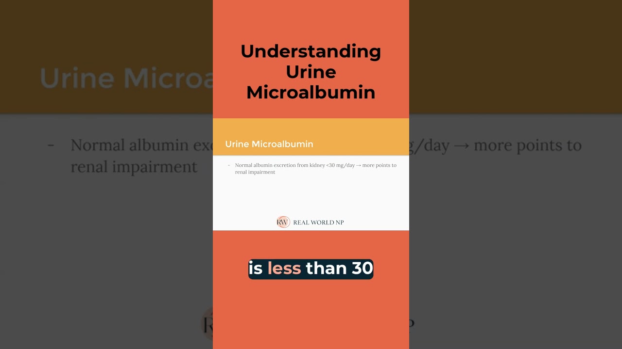 Shorts] Understanding Urine Microalbumin as Nurse Practitioner