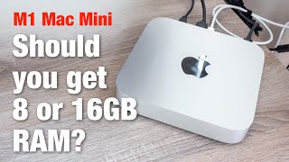 Tal til komplet Whirlpool 8GB vs 16GB RAM on M1 Mac Mini? Which to Get - YouTube