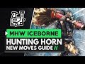Monster Hunter World Iceborne | Hunting Horn New Moves Guide