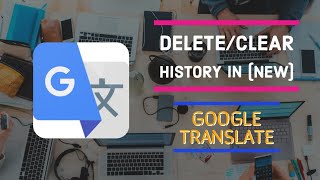How to delete/ clear history in new layout of Google Translate | 2022 Update | Android 10 to latest.