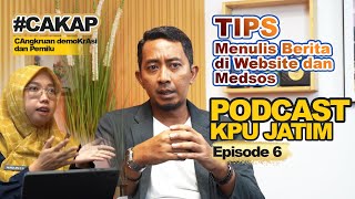 Tips for Writing News on Public Institution Websites and Social Media II CAKAP Eps. 6