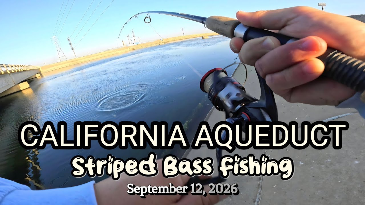 Back to the California Aqueduct evening fishing trip (September 12, 2026)