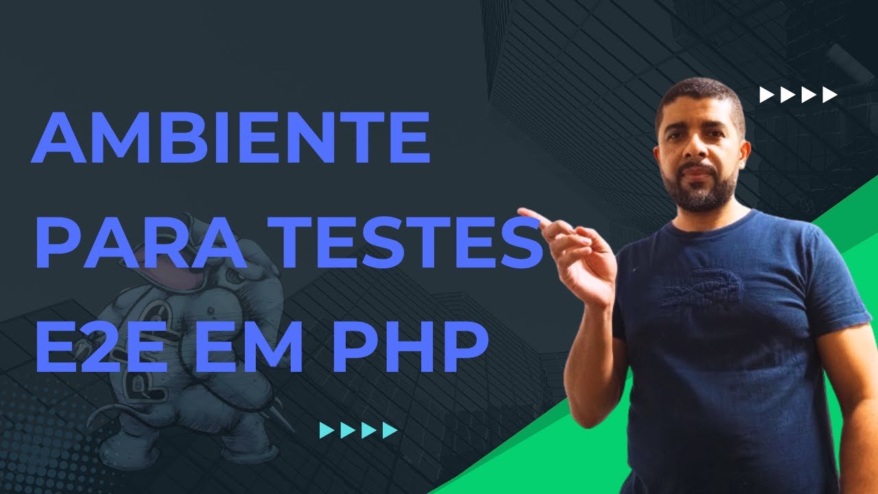 Configurando Ambiente PHP com Docker para Testes E2E - YouTube