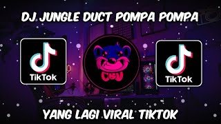 DJ JUNGLE DUCT POMPA POMPA - DJ Akbar Harjasaputra