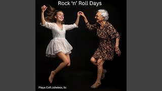 Rock 'n' Roll Days