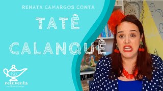 Vídeo de A História De Tatê Calanquê Catacan Quixilá Calanquê