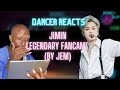 EX-BALLET DANCER REACTS to JIMIN'S LEGENDARY FANCAMS (ByJEM)