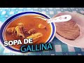 Sopa de Gallina con albóndiga