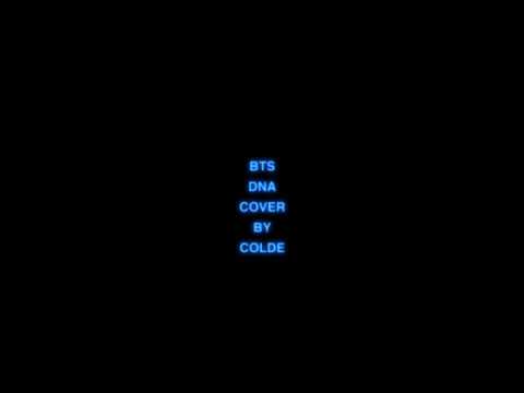 Colde (콜드) - DNA (Original Song by BTS)