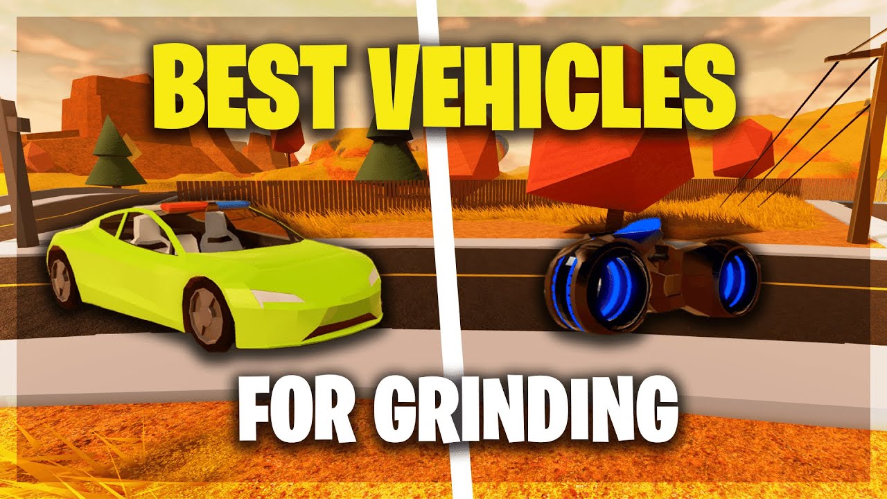 BEST vehicles for grinding in JAILBREAK! - YouTube