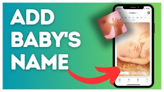 How to add baby's name on Pregnancy+? screenshot 5
