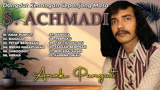 Download Lagu Dangdut Kenangan Sepanjang Masa S.Achmadi MP3 Download Lagu Dangdut Kenangan Sepanjang Masa S.Achmadi MP3
